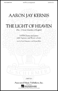 Choral Movements from <i>Garden of Light</i> No. 2 – The Light of Heaven