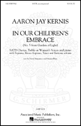 Choral Movements from <i>Garden of Light</i> No. 5 – In Our Children's Embrace