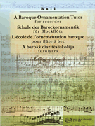 A Baroque Ornamentation Tutor for Recorder for Recorder & Keyboard