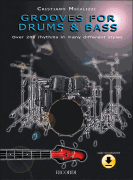 Grooves for Drums & Bass Over 200 Rhythms in Many Different Styles