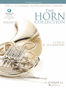 The Horn Collection – Intermediate Level G. Schirmer Instrumental Library<br><br>12 Pieces by 12 Composers