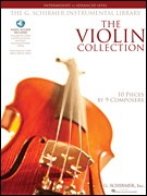 The Violin Collection – Intermediate to Advanced Level 10 Pieces by 9 Composers<br><br>G. Schirmer Instrumental Library