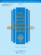 Easy Songs for the Beginning Mezzo-Soprano/Alto – Part II