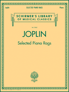 Selected Piano Rags Schirmer Library of Classics Volume 2062