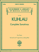 Kuhlau – Complete Sonatinas for Piano Schirmer Library of Classics Volume 2065