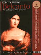 Belcanto Arias for Soprano – Volume 1 Cantolopera Series