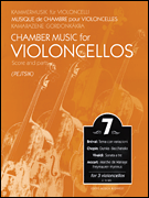 Chamber Music for 3 Violoncellos – Volume 7 Score and Parts