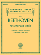 Beethoven – Favorite Piano Works Schirmer Library of Classics Volume 2071