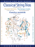 Classical Trio Music for Beginners (First Position) Score and Parts