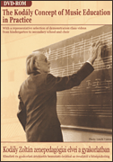 The Kodály Concept of Music Education in Practice DVD-ROM