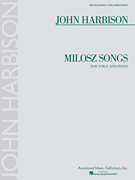 Milosz Songs for Voice and Piano