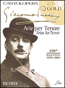 Giacomo Puccini &ndash; Arias for Tenor 150th Anniversary Edition
