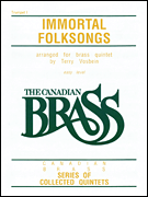 The Canadian Brass: Immortal Folksongs 1st Trumpet