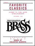 The Canadian Brass Book of Favorite Classics Trombone
