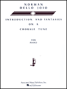 Introduction and Fantasies on a Chorale Tune Piano Solo