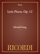 Lyric Pieces, Op. 12 Piano Solo