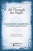 All Through the Night Jameson Marvin Choral Series