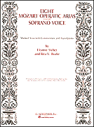 Mozart: Eight Operatic Arias for the Soprano Voice Voice and Piano
