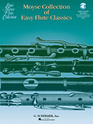 Moyse Collection of Easy Flute Classics 20 Pieces Edited by Louis Moyse<br><br>Flute and Piano