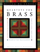 Quartets for Brass<br><br>Musica da Camera Score and Parts