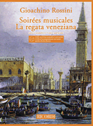 Soirées Musicales and La Regata Veneziana Medium/ High Voice and Piano<br><br>with 2 CDs of piano accompaniments and diction lessons