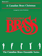 The Canadian Brass Christmas French Horn