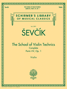 The School of Violin Technics Complete, Op. 1 Schirmer Library of Classics Volume 2091