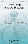 Set Me as a Seal Judith Clurman Choral Series