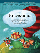 Bravissimo! Famous Melodies for Piano<br><br>Musical Expeditions Series