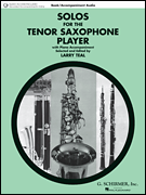 Solos for the Tenor Saxophone Player Tenor Sax and Piano<br><br>with Online Accompaniments