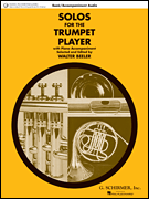 Solos for the Trumpet Player Trumpet and Piano<br><br>With Recording of Piano Accompaniments