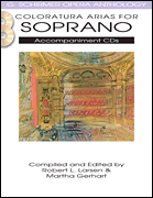Coloratura Arias for Soprano G. Schirmer Opera Anthology Accompaniment CDs (2)