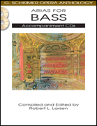 Arias for Bass G. Schirmer Opera Anthology Accompaniment CDs (2)
