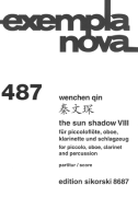 The Sun Shadow VIII Piccolo, Oboe, Clarinet, and Percussion<br><br>Study Score