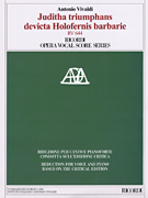 Juditha triumphans devicta Holofernis barbarie, RV 644 Ricordi Opera Vocal Score Series
