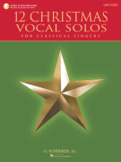 12 Christmas Vocal Solos for Classical Singers - Low Voice, Book/ CD - with a CD of Piano Accompaniments