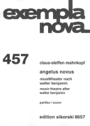 Angelus Novus Music Theatre After Walter Benjamin<br><br>Vocal Score