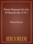 Primo Potpourri Su Arie Di Rossini Op  13 N  1