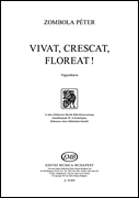 Vivat, Crescat, Floreat! Mixed Choir div. (SSAATBB) unaccompanied