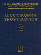 Symphony No. 12 “The Year 1917,” Op. 112 Arranged for Piano Duet by the Author New Collected Works of Dmitri Shostakovich, Vol. 27