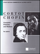 Complete Preludes and Waltzes for Piano ed. Alfred Cortot