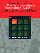 Advanced Level Duos Chamber Music with Optional Combinations of Instruments<br><br>Ad Libitum Series