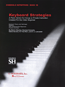 Teacher's Guide to <i>Keyboard Strategies</i> Piano Technique