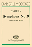Symphony No. 9 in E Minor, Op. 95 “From the New World” Score