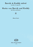 Works by Bartók and Kodály – Volume 2 for flute(s) and piano