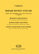 Rumanian Folk Dances from the County of Bihar for violin (flute, viola or clarinet) and piano
