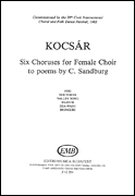 Six Choruses to Poems by C. Sandburg
