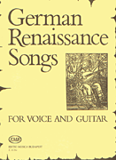 German Renaissance Songs For Voice and Guitar