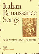 Italian Renaissance Songs Voice and Guitar