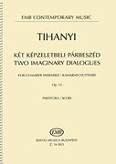 Two Imaginary Dialogues (2011) for Chamber Ensemble (Score)